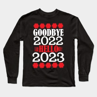 HAVE A MERRY CHRISTMAS - HAPPY NEW YEAR 2023 Long Sleeve T-Shirt